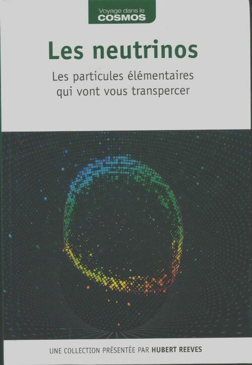Livrenpoche : Les neutrinos  - Hubert Reeves - Livre