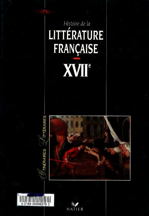 Livrenpoche : Histoire de la littérature XVIIe siècle - Georges Décote - Livre