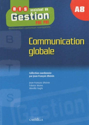 Livrenpoche : BTS assistant de gestion. Communication globale A8 . pochette élève - Claude Terrier - Livre
