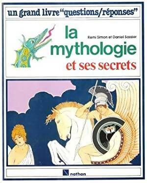 Livrenpoche : La mythologie et ses secrets - Mary-Manz Simon - Livre