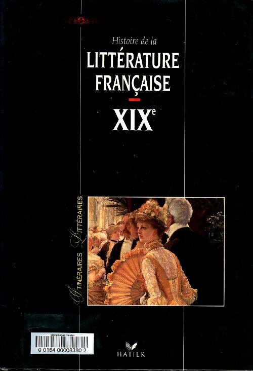 Livrenpoche : Histoire de la littérature : XIXe siècle - Georges Décote - Livre