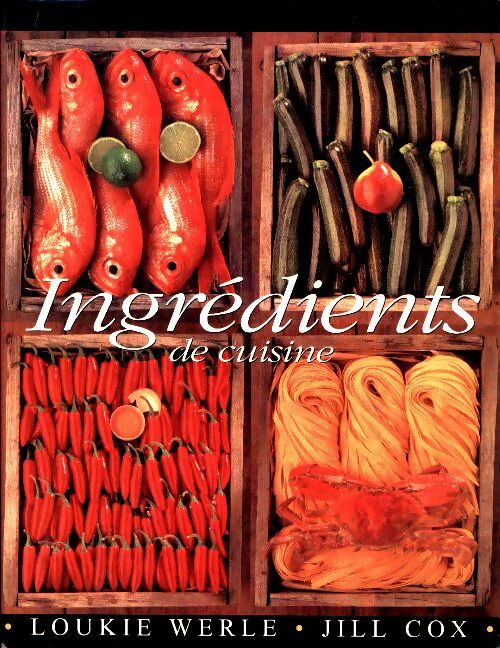 Livrenpoche : Ingrédients de cuisine - Jill Cox - Livre