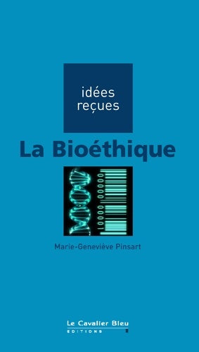 Livrenpoche : La bioéthique - Marie-Geneviève Pinsart - Livre