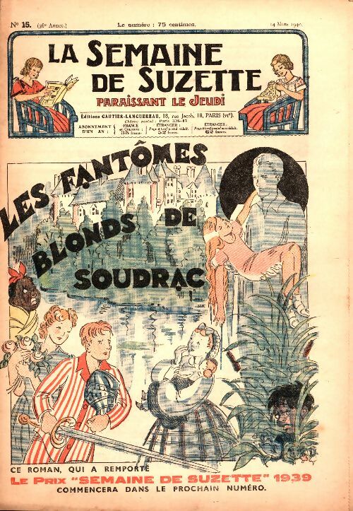 Livrenpoche : La semaine de Suzette 36e année n°15 : Les fantômes blonds de Soudrac - Collectif - Livre