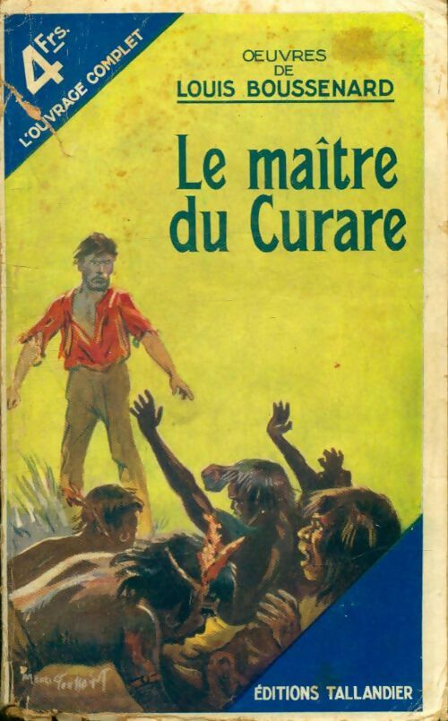 Livrenpoche : Le maître du Curare - Louis Boussenard - Livre