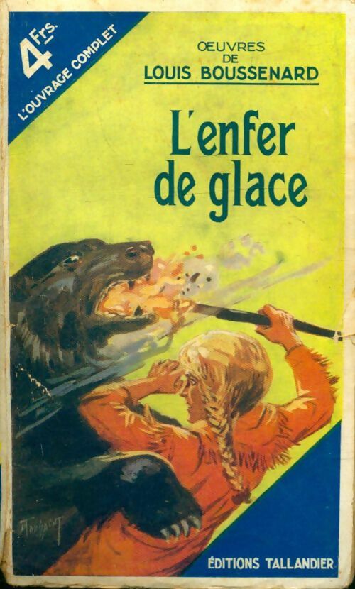 Livrenpoche : L'enfer de glace - Louis Boussenard - Livre