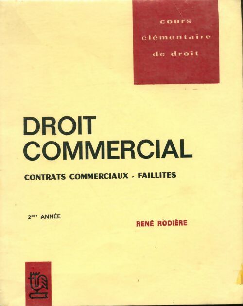 Livrenpoche : Droit commercial 2è année - René Rodière - Livre