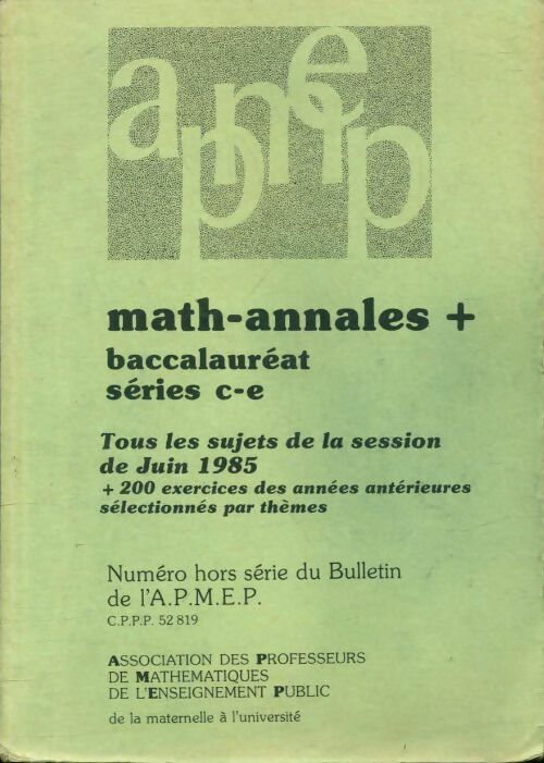 Livrenpoche : Math-annales + Terminales C-E 1985 - Collectif - Livre