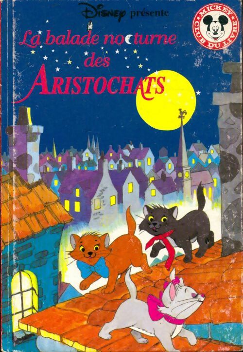 Livrenpoche : La balade nocturne des Aristochats - Walt Disney - Livre