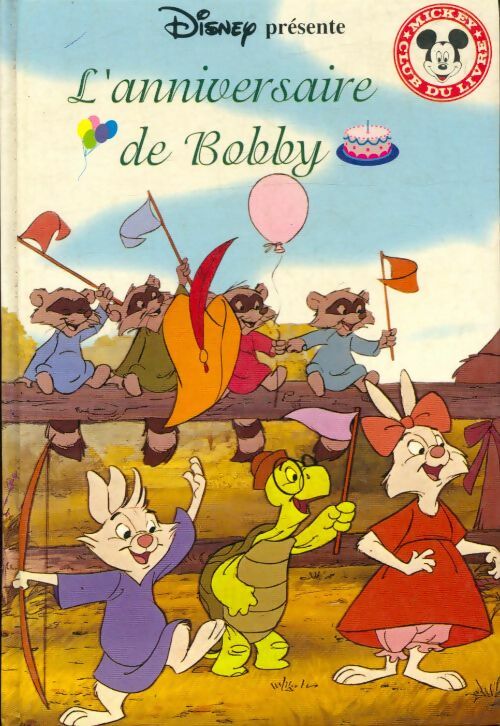 Livrenpoche : L'anniversaire de Bobby - Walt Disney - Livre
