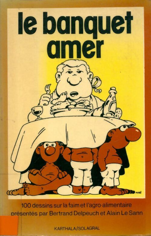 Livrenpoche : Le banquet amer - Bertrand Delpeuch - Livre