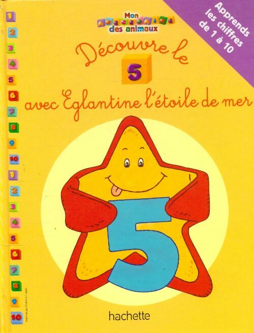 Livrenpoche : Découvre le 5 avec Eglantine l'étoile de mer - Xxx - Livre