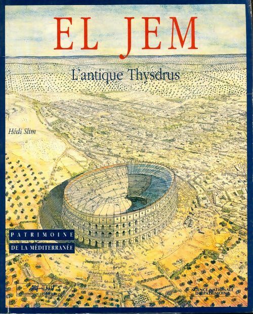Livrenpoche : El Jem l'antique Thysdrus - Collectif - Livre