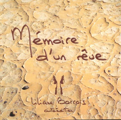 Livrenpoche : Mémoire d'un rêve - Liliane Barrois - Livre