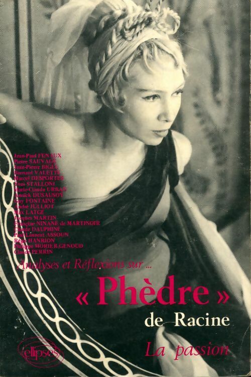 Livrenpoche : Analyses et réflexions sur Phèdre de Racine - Collectif - Livre