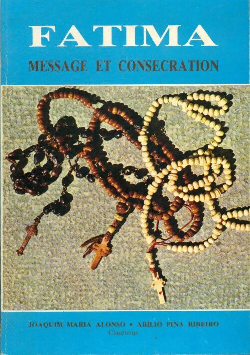 Livrenpoche : Fatima message et consécration - Joaquim Maria Alonso - Livre
