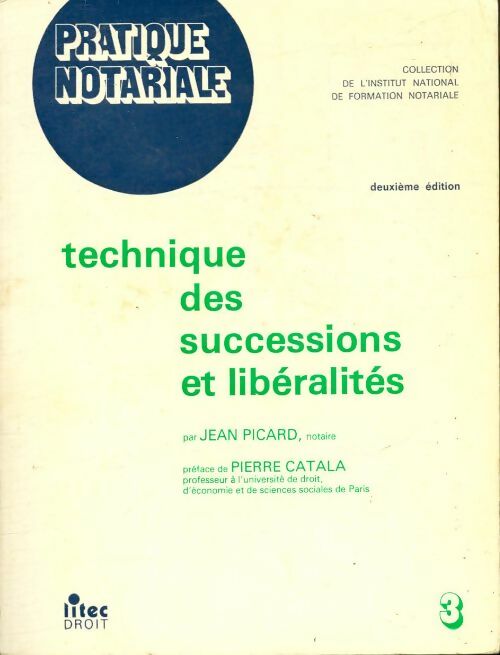 Livrenpoche : Technique des successions et libéralités - Jean Picard - Livre