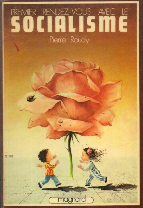 Livrenpoche : Premier rendez-vous avec le socialisme - Pierre Roudy - Livre