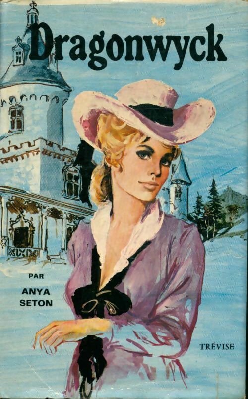 Livrenpoche : Dragonwyck - Anya Seton - Livre