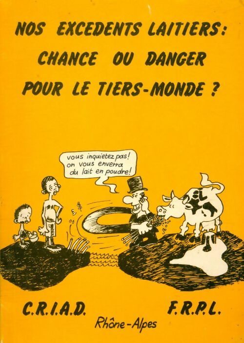 Livrenpoche : Nos excédents laitiers : Chance ou danger pour le tiers-monde - Anne Volff - Livre