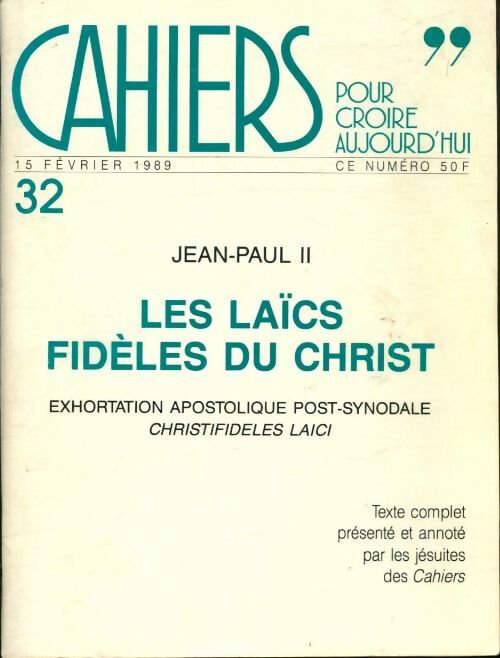 Livrenpoche : Cahiers pour croire aujourd'hui n°32 - Collectif - Livre