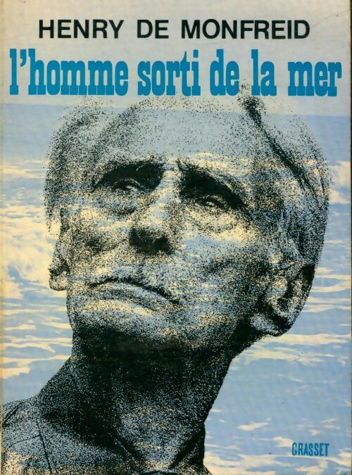 Livrenpoche : A la poursuite du Kaïpan Tome II : L'homme sorti de la mer - Henry De Monfreid - Livre