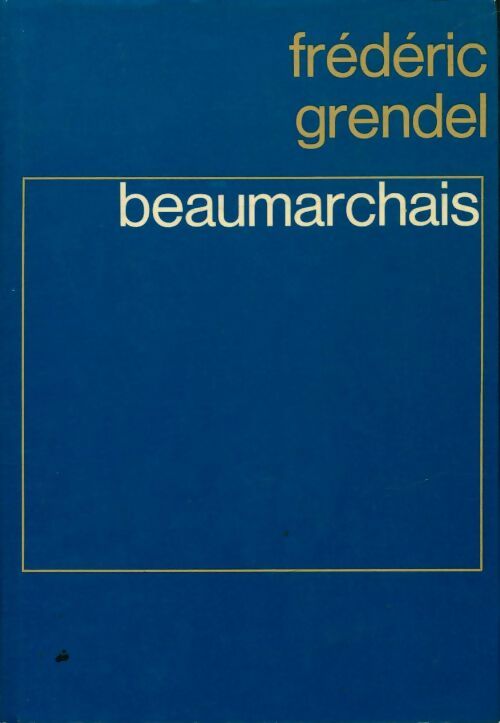 Livrenpoche : Beaumarchais - Frédéric Grendel - Livre