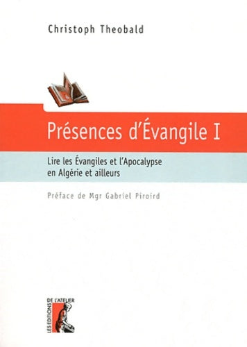 Livrenpoche : présence d'évangile 1-lire les évangiles et l'apocalyp (ned) - Christoph Theobald - Livre