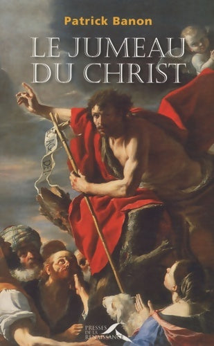 Le jumeau du christ - Patrick Banon - Livre