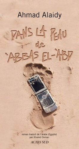 Livrenpoche : Dans la peau d'abbas el-abd - Ahmad Alaidy - Livre