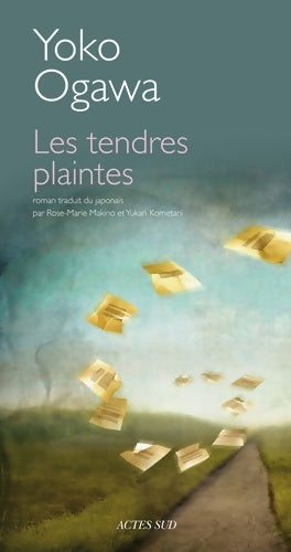 Livrenpoche : Les tendres plaintes - Yôko Ogawa - Livre