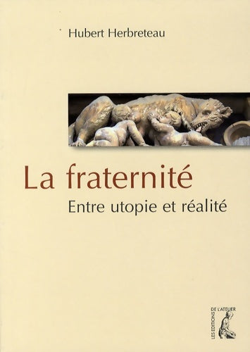 Livrenpoche : La fraternité - Hubert Herbreteau - Livre