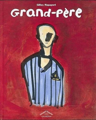 Livrenpoche : Grand-père - Gilles Rapaport - Livre