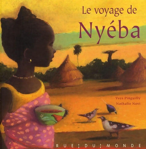 Livrenpoche : Le voyage de nyéba - Yves Pinguilly - Livre