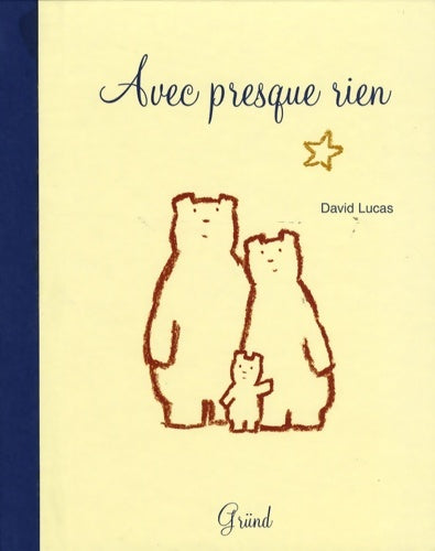 Livrenpoche : Avec presque rien - David Lucas - Livre