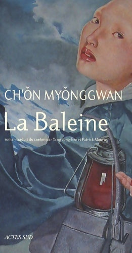 Livrenpoche : La baleine - Myônggwan Ch'ôn - Livre