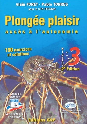 Livrenpoche : Plongée plaisir niveau 3 : Accès à l'autonomie - Alain Foret - Livre