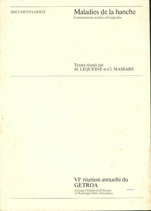 Livrenpoche : Maladies de la hanche - Michel Lequesne - Livre