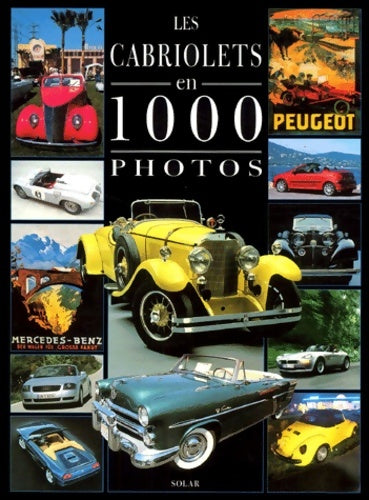 Livrenpoche : Cabriolets 1000 photos - Francis Reyes - Livre