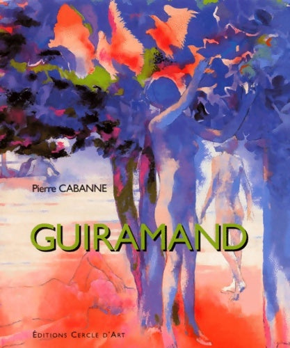 Livrenpoche : Guiramand - Pierre Cabanne - Livre
