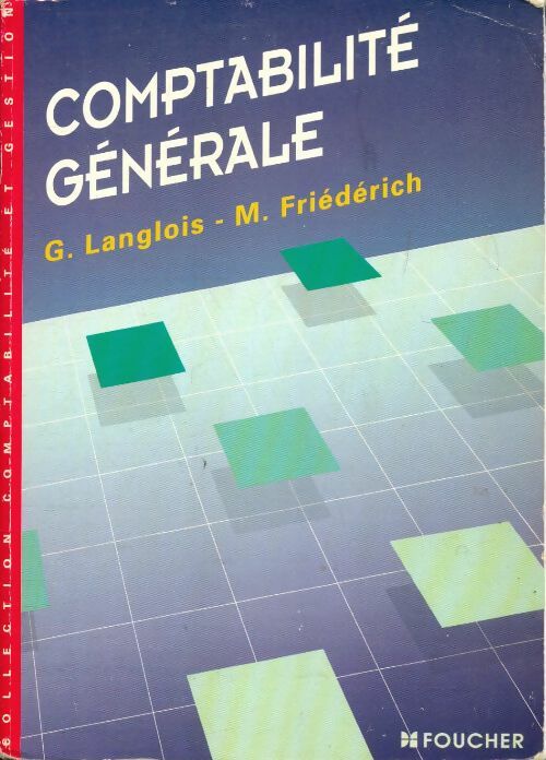 Livrenpoche : Comptabilité générale BTS - Langlois-G+Friederich-M - Livre