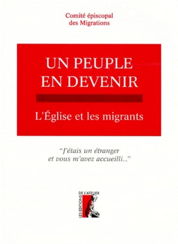 Livrenpoche : Un peuple en devenir. L'église et les migrants - Comité Episcopal Des Migrations - Livre