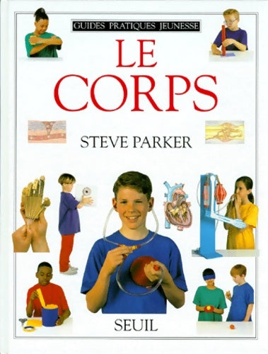 Livrenpoche : Le corps - Steve Parker - Livre