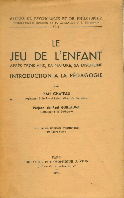 Livrenpoche : Le jeu de l'enfant après trois ans - Jean Chateau - Livre