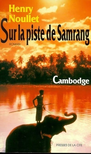 Livrenpoche : Sur la piste de Samrang - Henry Noullet - Livre