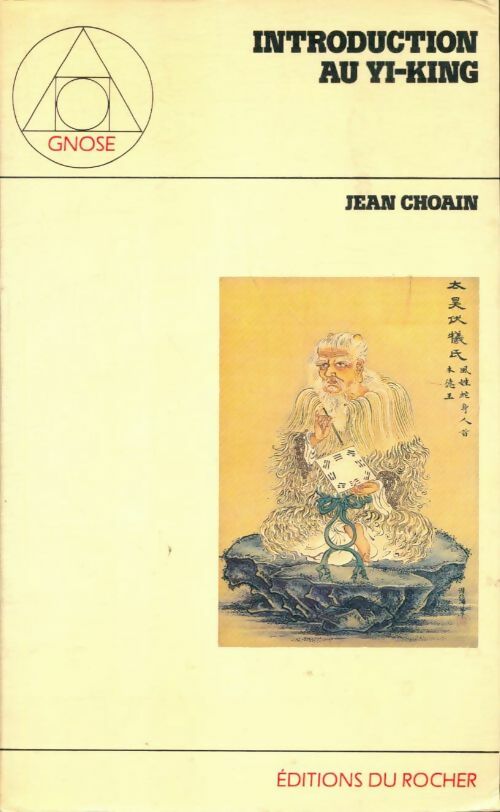 Livrenpoche : Introduction au yi-king : Aux sources symboliques du swastika - Jean Choain - Livre