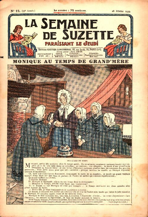 Livrenpoche : La semaine de Suzette 35e année n°12 : Monique au temps de Grand'mère - Collectif - Livre