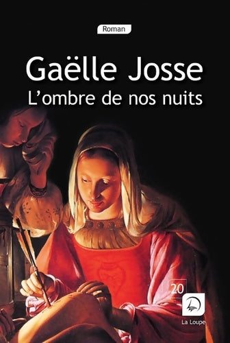 Livrenpoche : L'ombre de nos nuits - Gaëlle Josse - Livre