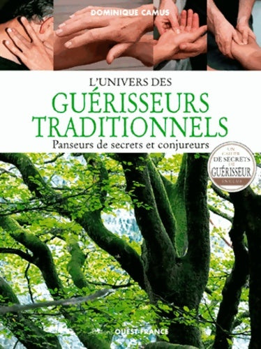 Livrenpoche : L'univers des guérisseurs traditionnels - Dominique Camus - Livre