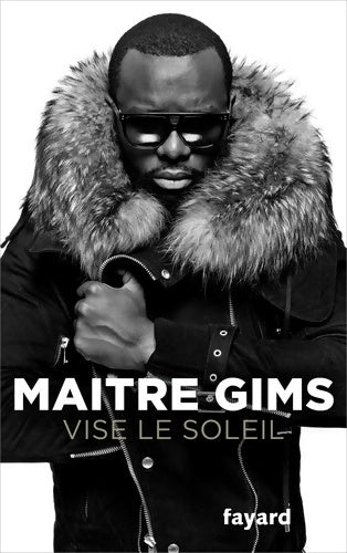 Livrenpoche : Vise le soleil - Maître Gims - Livre